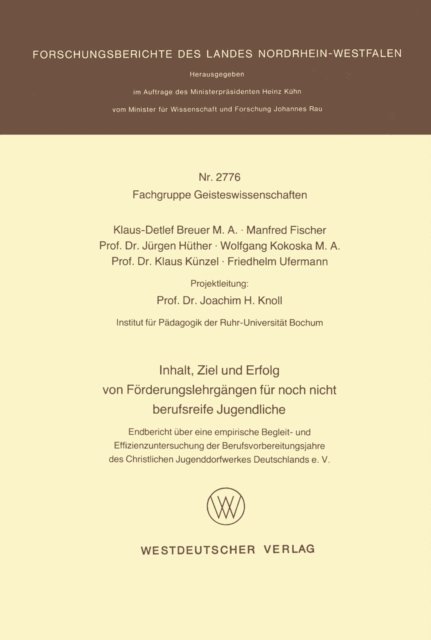 Klaus-Detlef Breuer - Inhalt, Ziel und Erfolg von Förderungslehrgängen für noch nicht berufsreife Jugendliche, E-bok