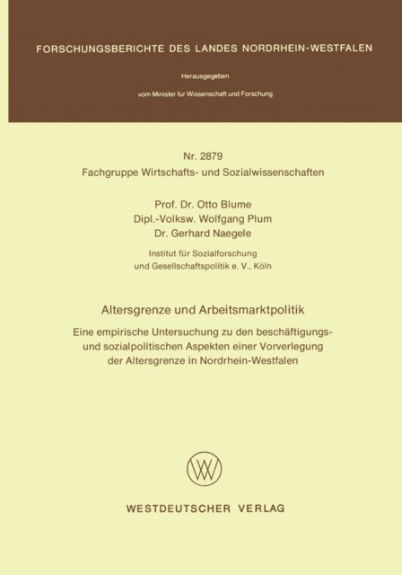 Otto Blume - Altersgrenze und Arbeitsmarktpolitik, E-bok