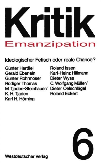 Gunter Hartfiel - Emanzipation — Ideologischer Fetisch oder reale Chance?, E-bok