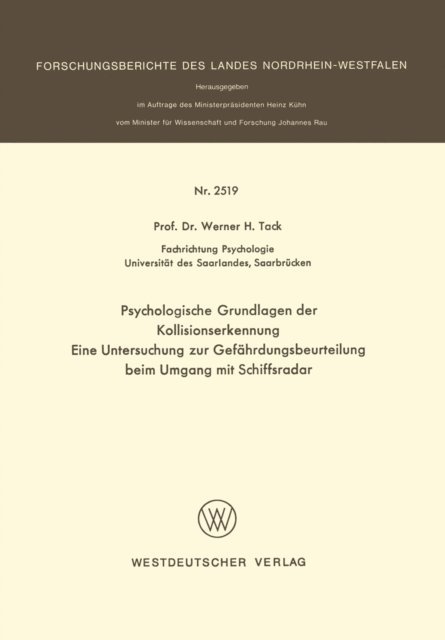 Werner H. Tack - Psychologische Grundlagen der Kollisionserkennung, E-bok