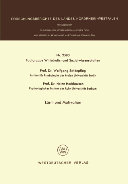 Wolfgang Schonpflug - Lärm und Motivation, E-bok