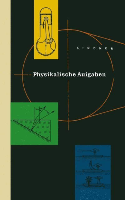 Helmut Lindner - Physikalische Aufgaben, E-bok