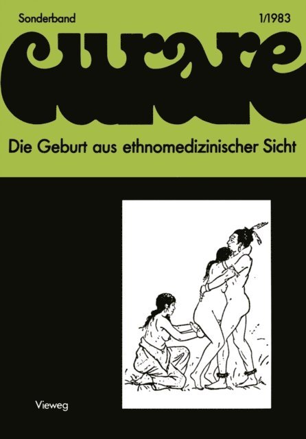Dorothea Sich, Wulf Schiefenhovel - Die Geburt aus ethnomedizinischer Sicht, E-bok