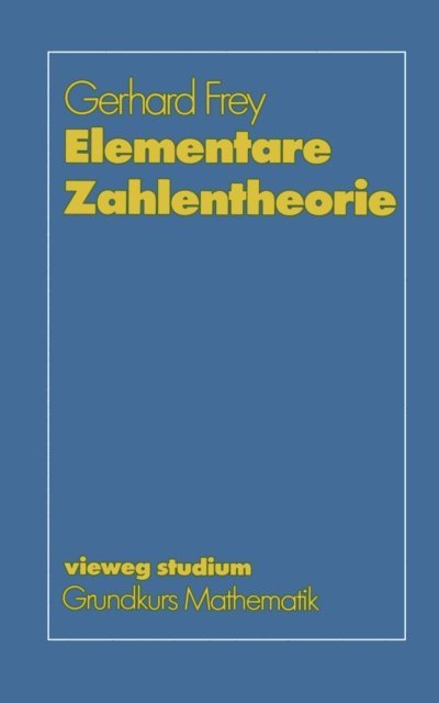 Gerhard Frey - Elementare Zahlentheorie, E-bok