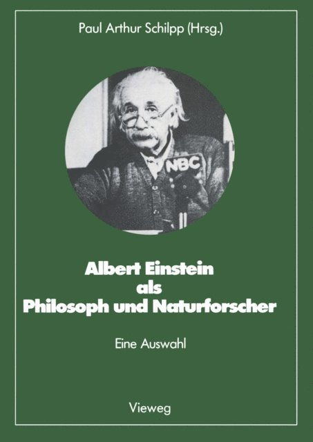 Paul Arthur Schilpp - Albert Einstein als Philosoph und Naturforscher, E-bok