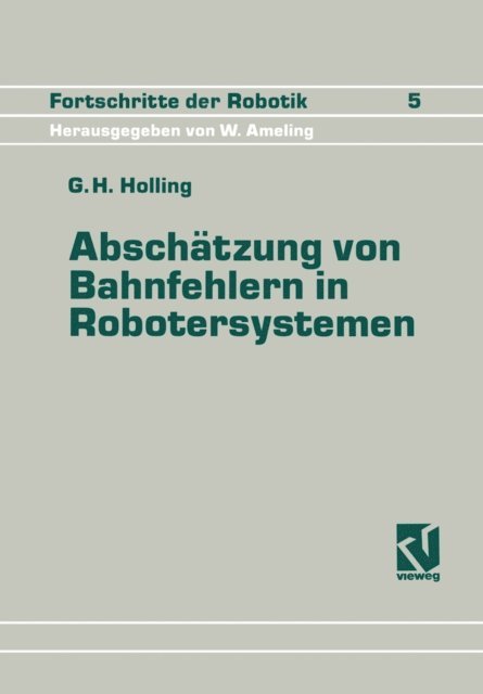 George H. Holling - Abschätzung von Bahnfehlern in Robotersystemen, E-bok