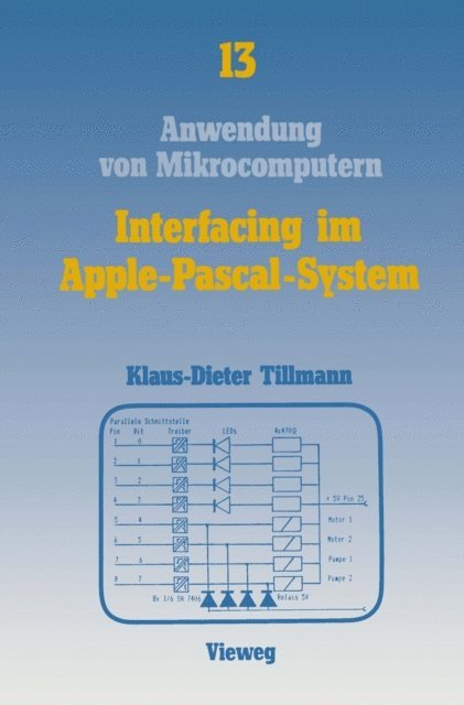Klaus-Dieter Tillmann - Interfacing im Apple-Pascal-System, E-bok