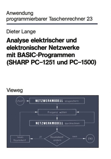 Dieter Lange - Analyse elektrischer und elektronischer Netzwerke mit BASIC-Programmen (SHARP PC-1251 und PC-1500), E-bok