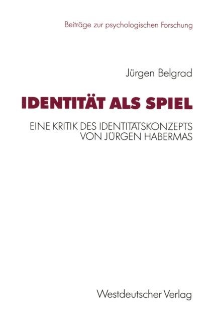 Jurgen Belgrad - Identität als Spiel, E-bok