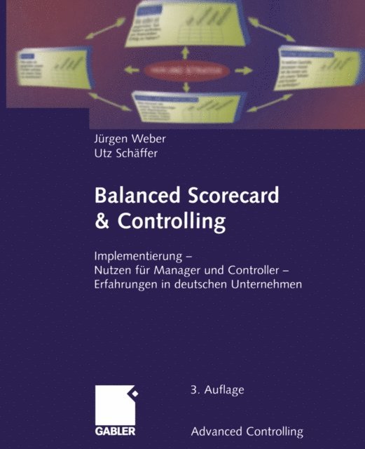Utz Schaffer, Jurgen Weber - Balanced Scorecard & Controlling, E-bok