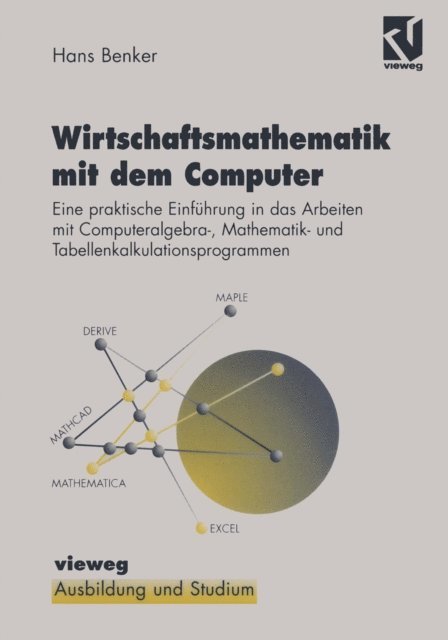 Hans Benker - Wirtschaftsmathematik mit dem Computer, E-bok