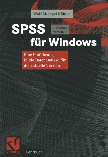 Wolf-Michael Kahler - SPSS für Windows, E-bok