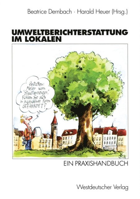 Harald Heuer, Beatrice Dernbach - Umweltberichterstattung im Lokalen, E-bok