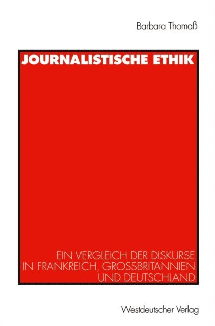 Barbara Thoma - Journalistische Ethik, E-bok