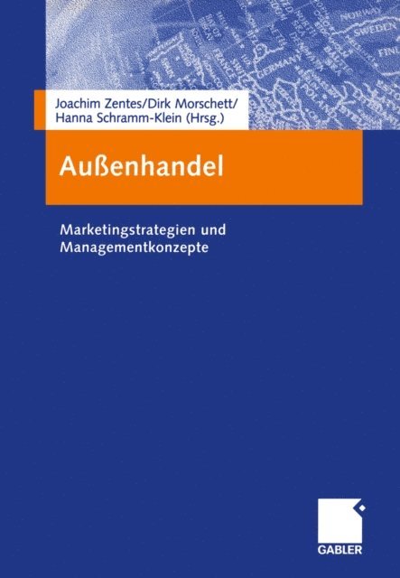 Hanna Schramm-Klein, Dirk Morschett, Joachim Zentes - Außenhandel, E-bok