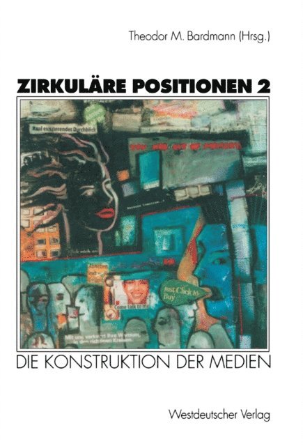 Theodor M. Bardmann - Zirkuläre Positionen 2, E-bok