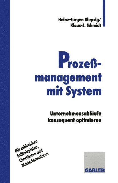 Klaus-Jurgen Schmidt - Prozeßmanagement mit System, E-bok