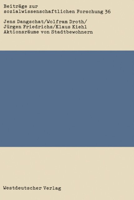Juergen Friedrichs, Wolfram Droth, Klaus Kiehl - Aktionsräume von Stadtbewohnern, E-bok