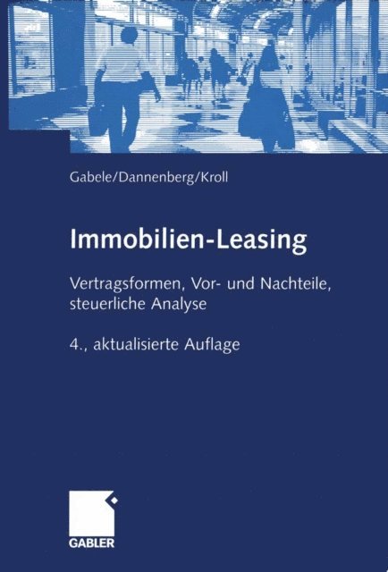 Michael Kroll, Jan Dannenberg, Eduard Gabele - Immobilien-Leasing, E-bok