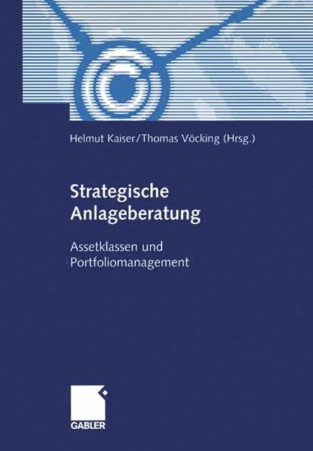 Thomas Vocking, Helmut Kaiser - Strategische Anlageberatung, E-bok