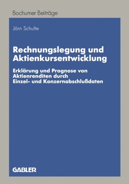 Jorn Schulte - Rechnungslegung und Aktienkursentwicklung, E-bok
