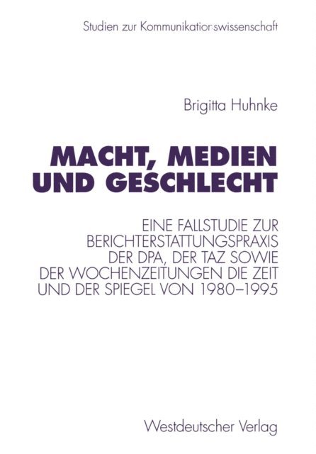 Brigitta Huhnke - Macht, Medien und Geschlecht, E-bok