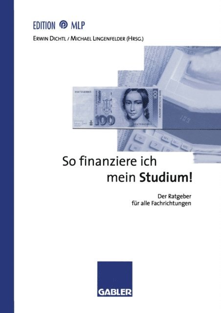 Michael Lingenfelder, Erwin Dichtl - So finanziere ich mein Studium!, E-bok
