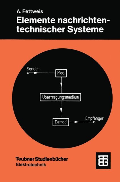 A. Fettweis - Elemente nachrichtentechnischer Systeme, E-bok