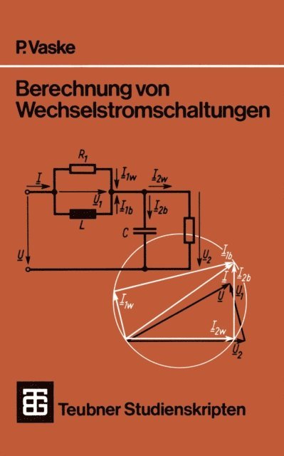 Paul Vaske - Berechnung von Wechselstromschaltungen, E-bok