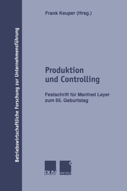 Frank Keuper - Produktion und Controlling, E-bok
