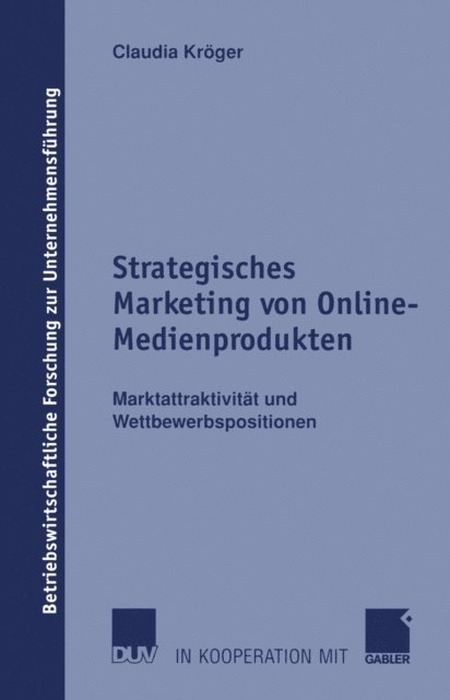 Claudia Kroger - Strategisches Marketing von Online-Medienprodukten, E-bok