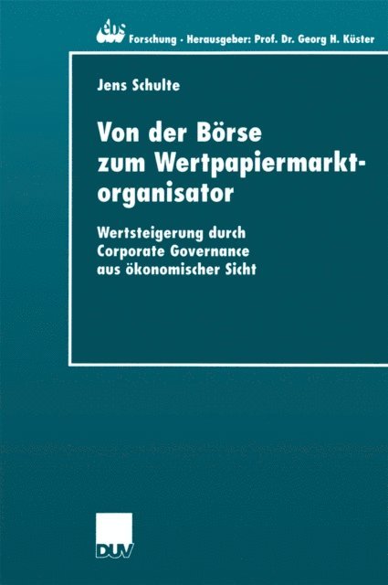 Jens Schulte - Von der Börse zum Wertpapiermarktorganisator, E-bok