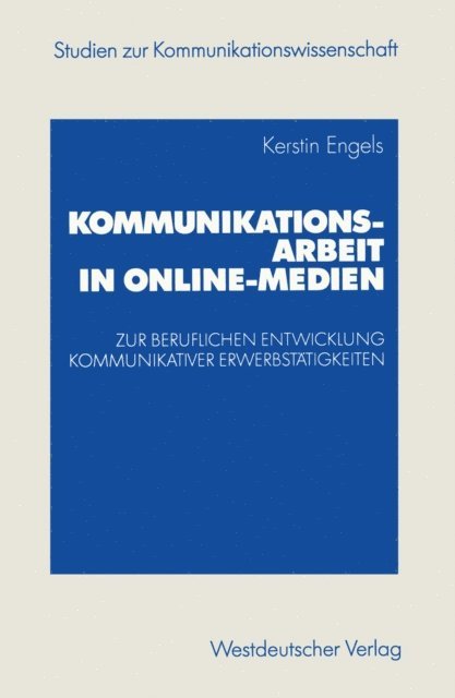 Kerstin Engels - Kommunikationsarbeit in Online-Medien, E-bok