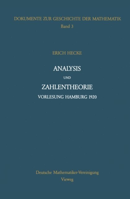 Erich Hecke - Analysis und Zahlentheorie, E-bok