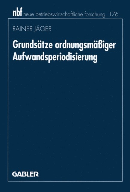 Rainer Jager - Grundsätze ordnungsmäßiger Aufwandsperiodisierung, E-bok