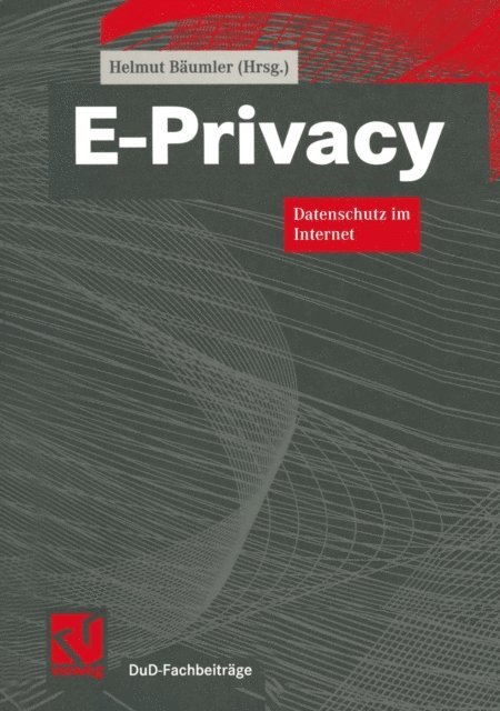 Helmut Baumler - E-Privacy, E-bok