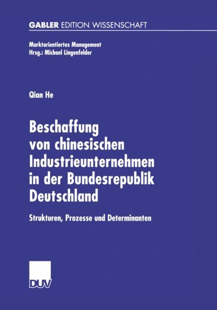 Qian He - Beschaffung von chinesischen Industrieunternehmen in der Bundesrepublik Deutschland, E-bok