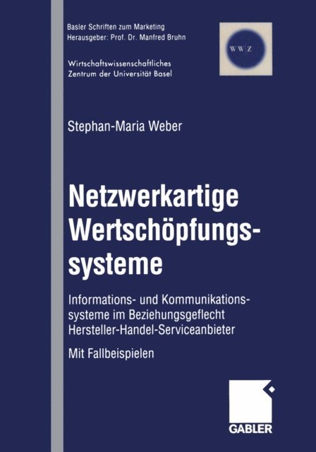 Stephan-Maria Weber - Netzwerkartige Wertschöpfungssysteme, E-bok