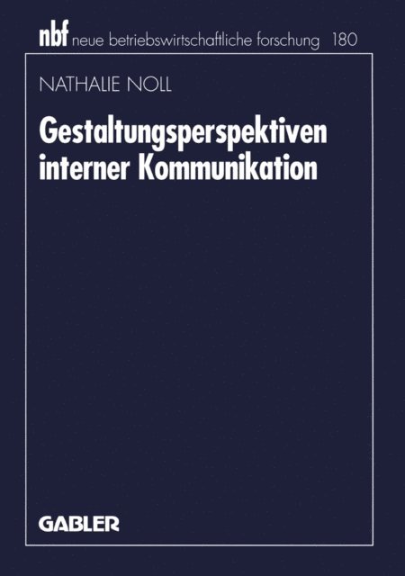 Nathalie Noll - Gestaltungsperspektiven interner Kommunikation, E-bok. Tillgänglighet: Lägg i varukorg