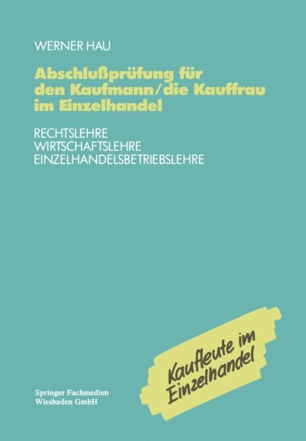 Werner Hau - Abschlußprüfung für den Kaufmann/die Kauffrau im Einzelhandel, E-bok