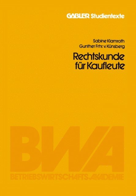 Sabine Klamroth - Rechtskunde für Kaufleute, E-bok
