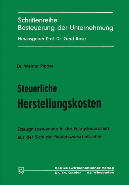Werner Pieper - Steuerliche Herstellungskosten, E-bok