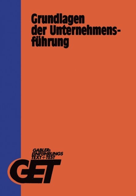 Wolfgang Korndorfer - Grundlagen der Unternehmensführung, E-bok