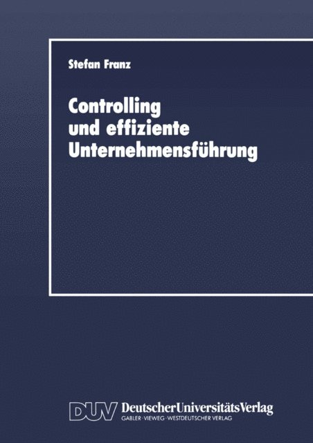 Stefan Franz - Controlling und effiziente Unternehmensführung, E-bok