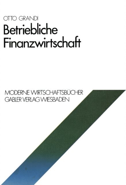 Otto Grandi - Betriebliche Finanzwirtschaft, E-bok