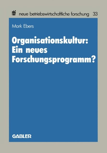 Mark Ebers - Organisationskultur: Ein neues Forschungsprogramm?, E-bok