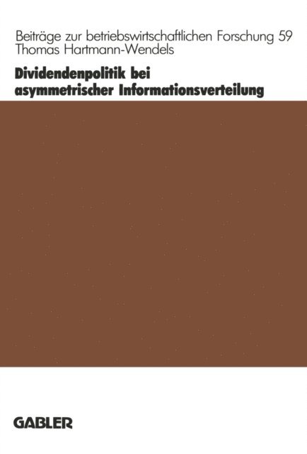Thomas Hartmann-Wendels - Dividendenpolitik bei asymmetrischer Informationsverteilung, E-bok