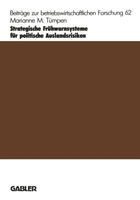 Marianne M. Tumpen - Strategische Frühwarnsysteme für politische Auslandsrisiken, E-bok
