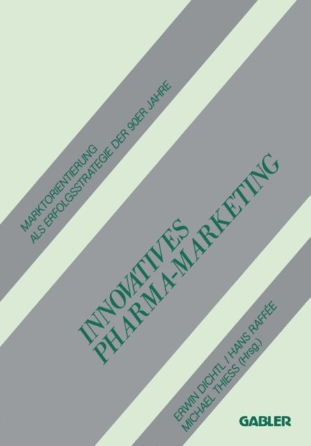 Erwin Dichtl - Innovatives Pharma-Marketing, E-bok