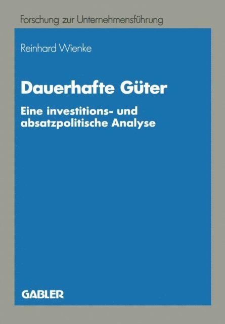 Reinhard Wienke - Dauerhafte Güter, E-bok